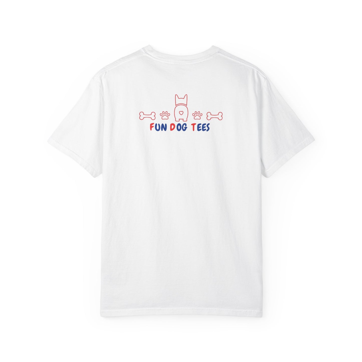 Fun Dog Tees Unisex Garment-Dyed T-shirt - Playful Pet Lover's Tee