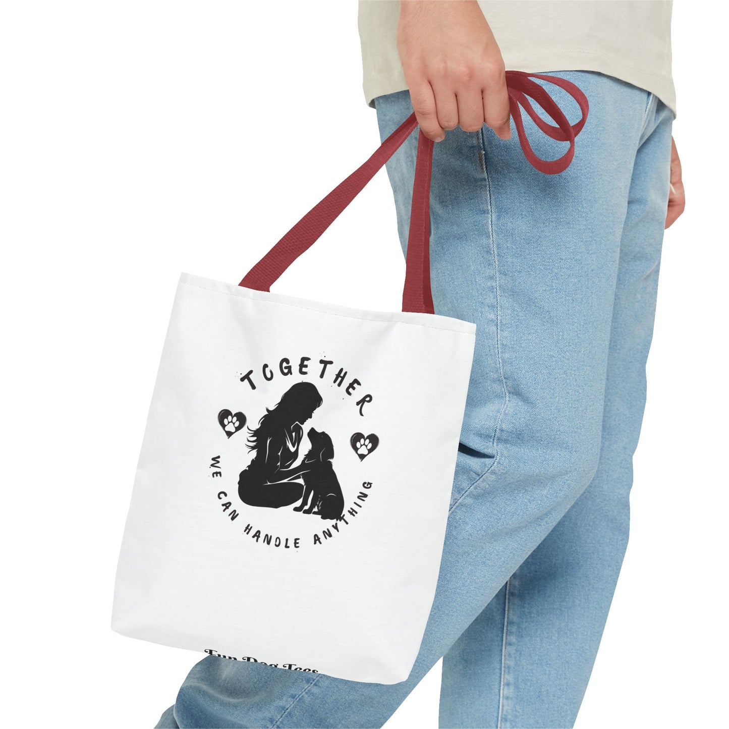 Together We Can Handle Anything Tote Bag - Perfect for Dog Lovers