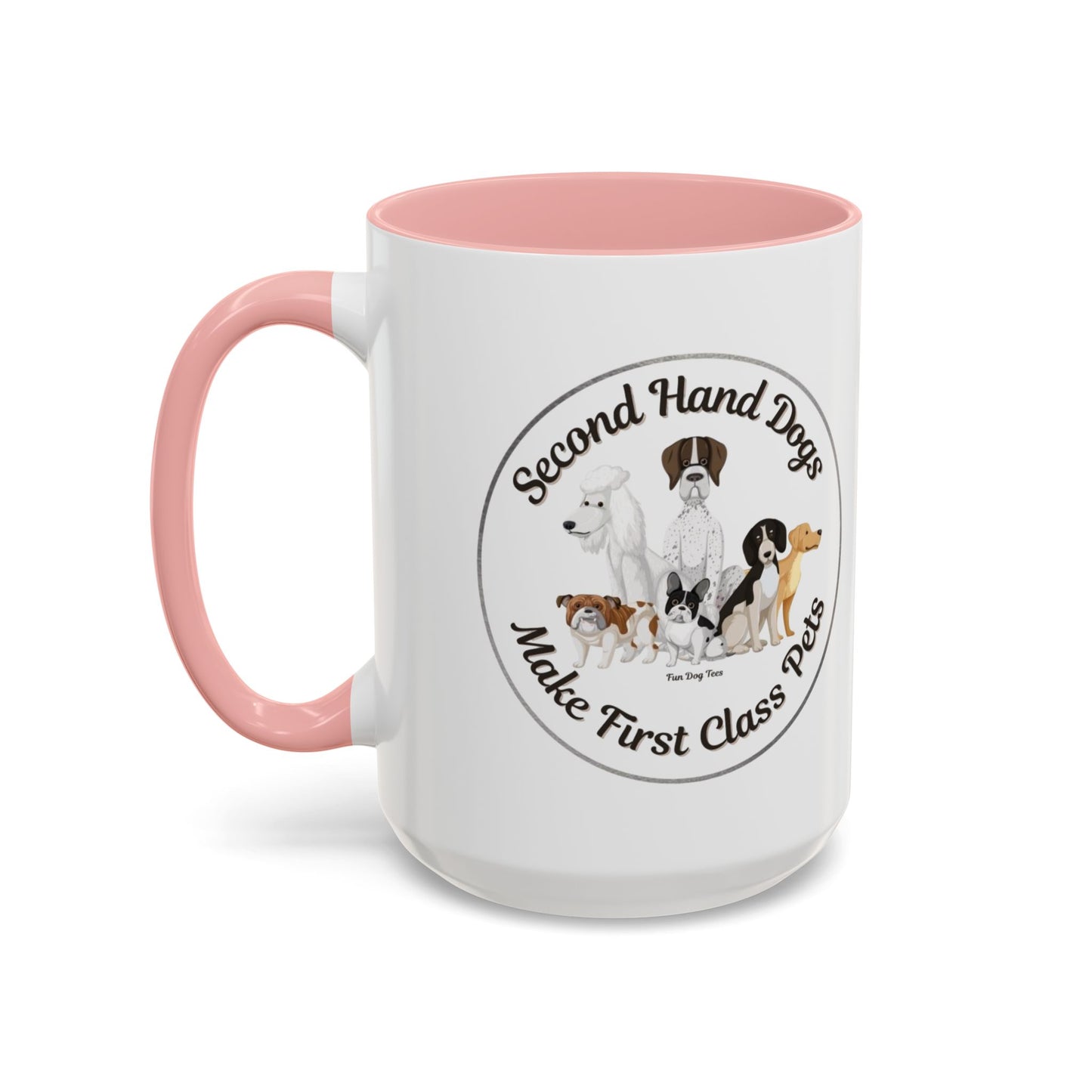 Second Hand Dog, First Class Pet Coffee Mug (11, 15oz)