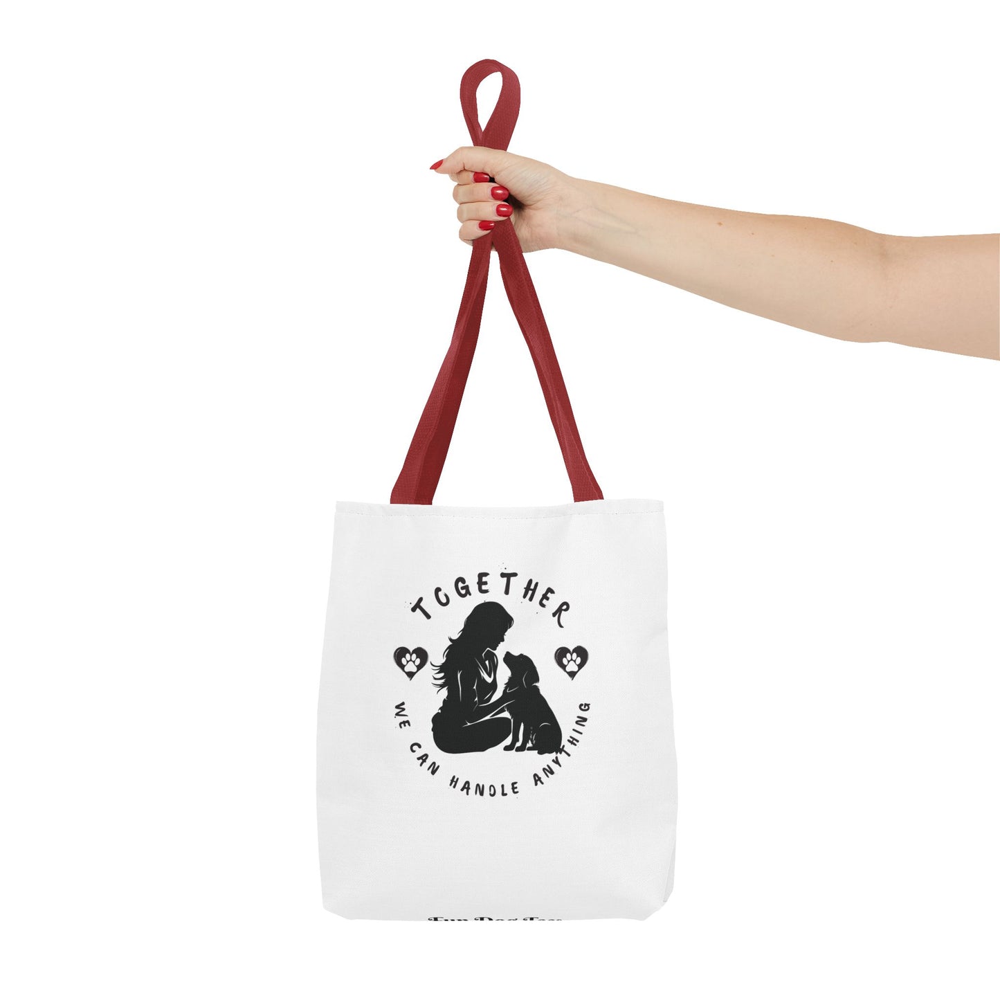 Together We Can Handle Anything Tote Bag - Perfect for Dog Lovers