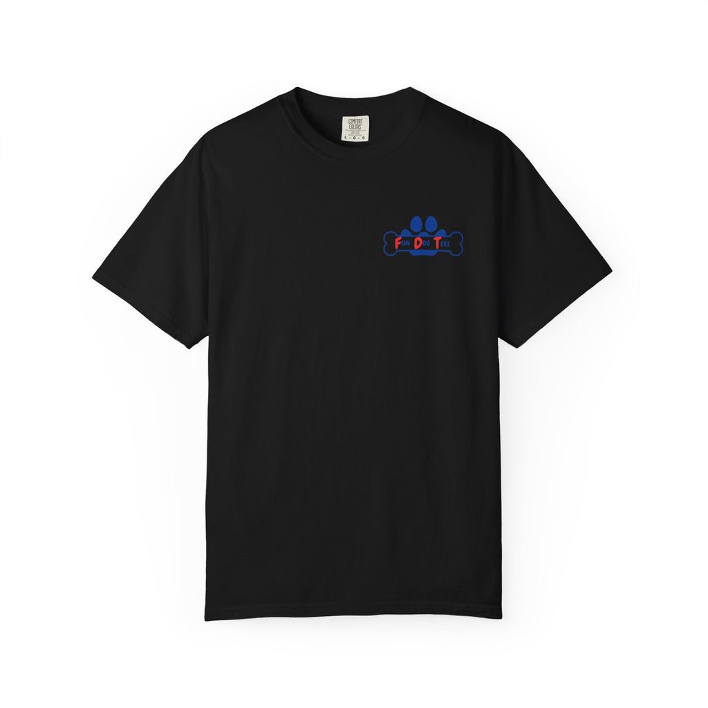 Fun Dog Tees Unisex Garment-Dyed T-shirt - Playful Pet Lover's Tee