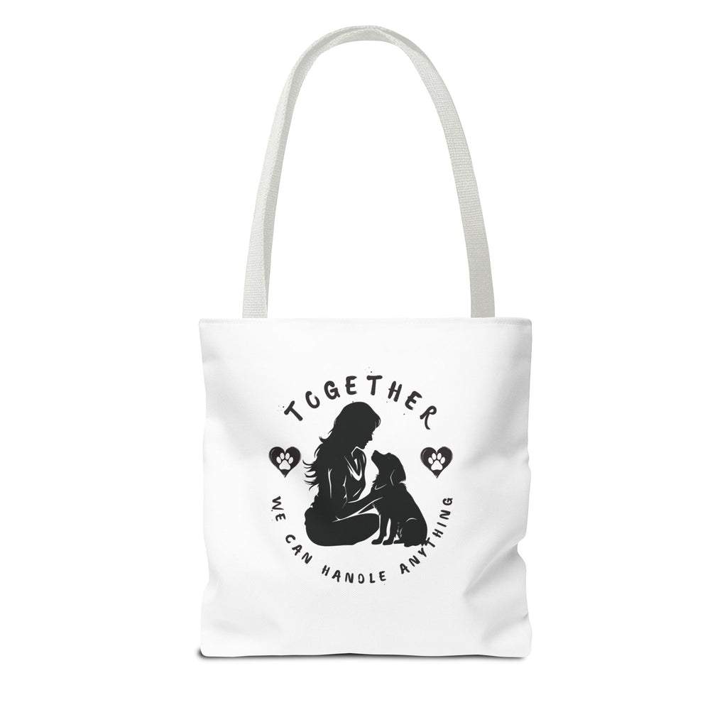 Together We Can Handle Anything Tote Bag - Perfect for Dog Lovers