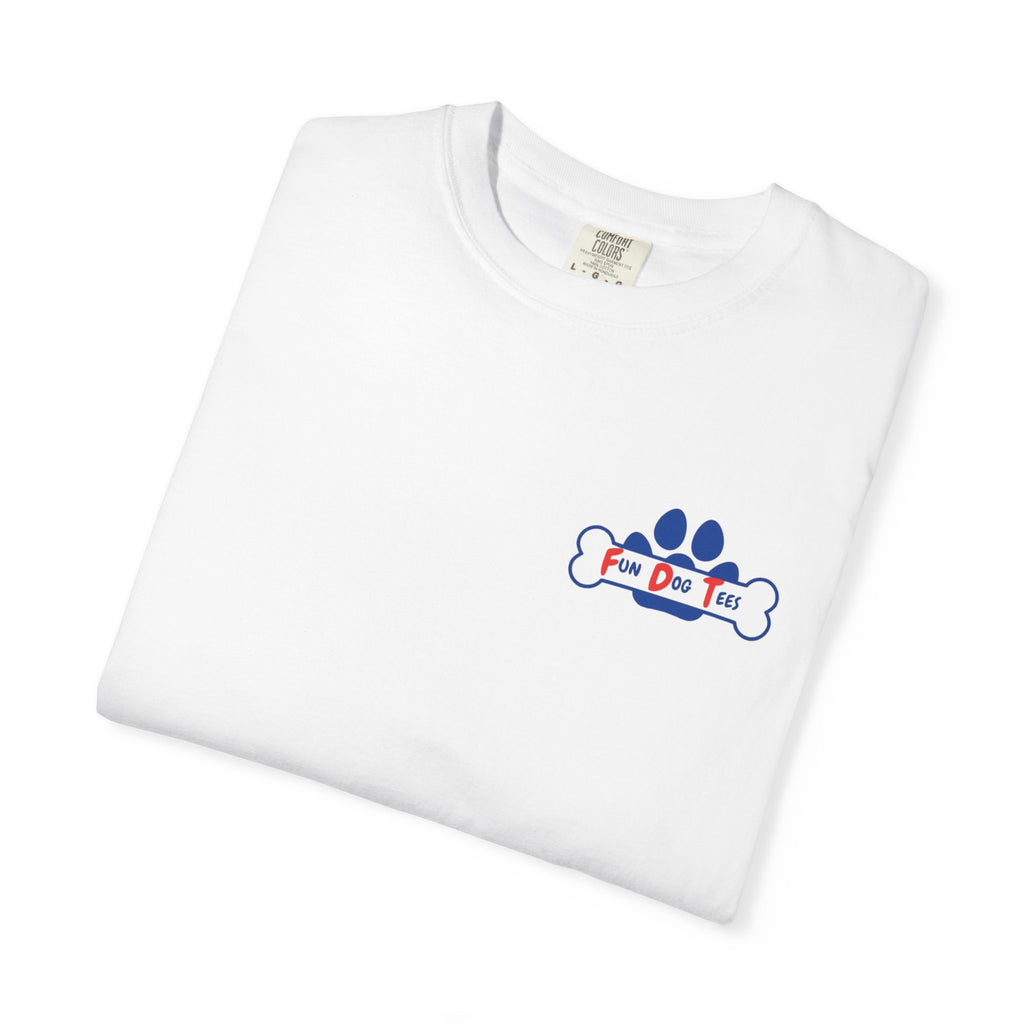 Fun Dog Tees Unisex Garment-Dyed T-shirt - Playful Pet Lover's Tee