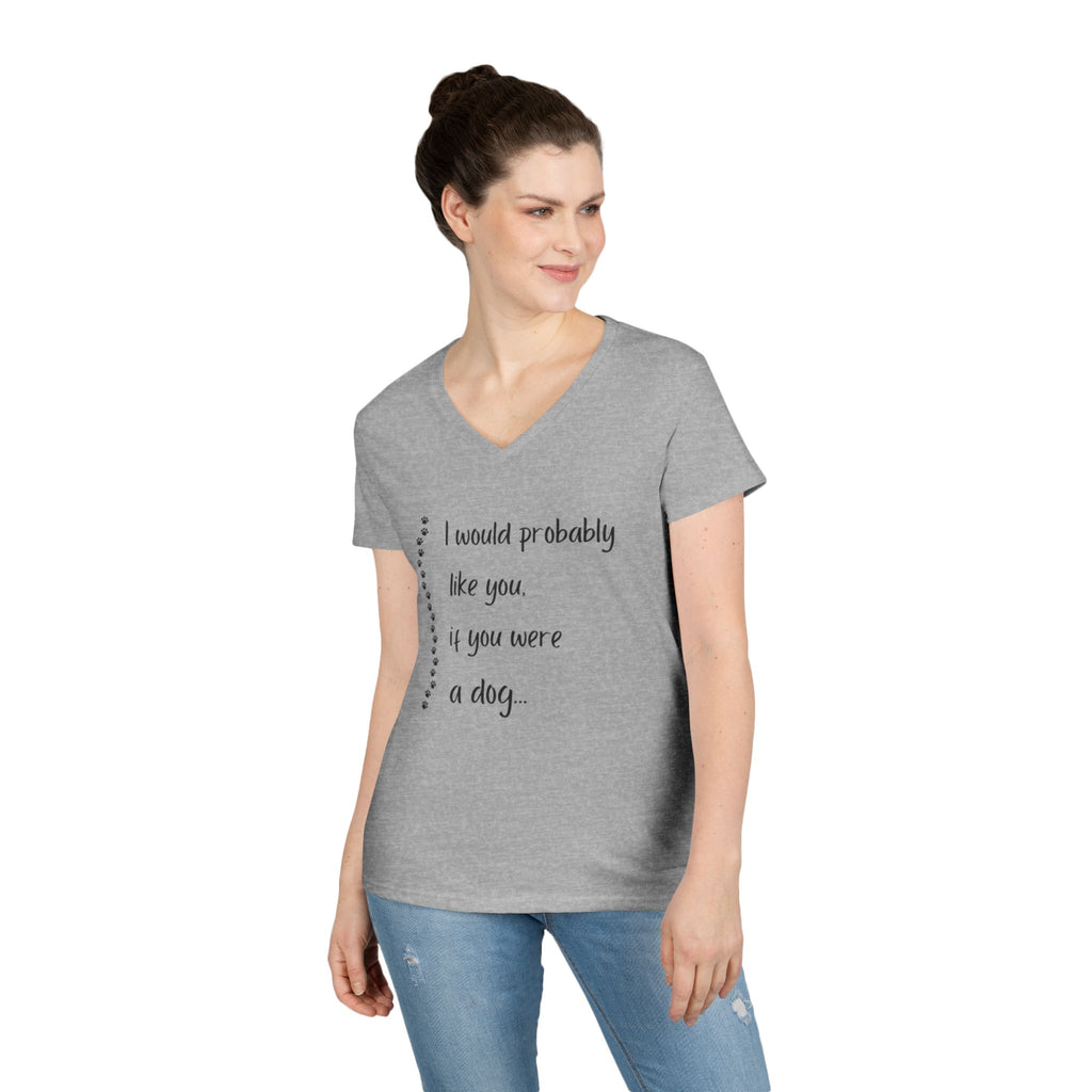 Cute Dog Lover V-Neck T-Shirt, Funny Pet Tee, Animal Lover Gift, Casual Everyday Wear, Dog Mom Shirt, Gift for Dog Owners