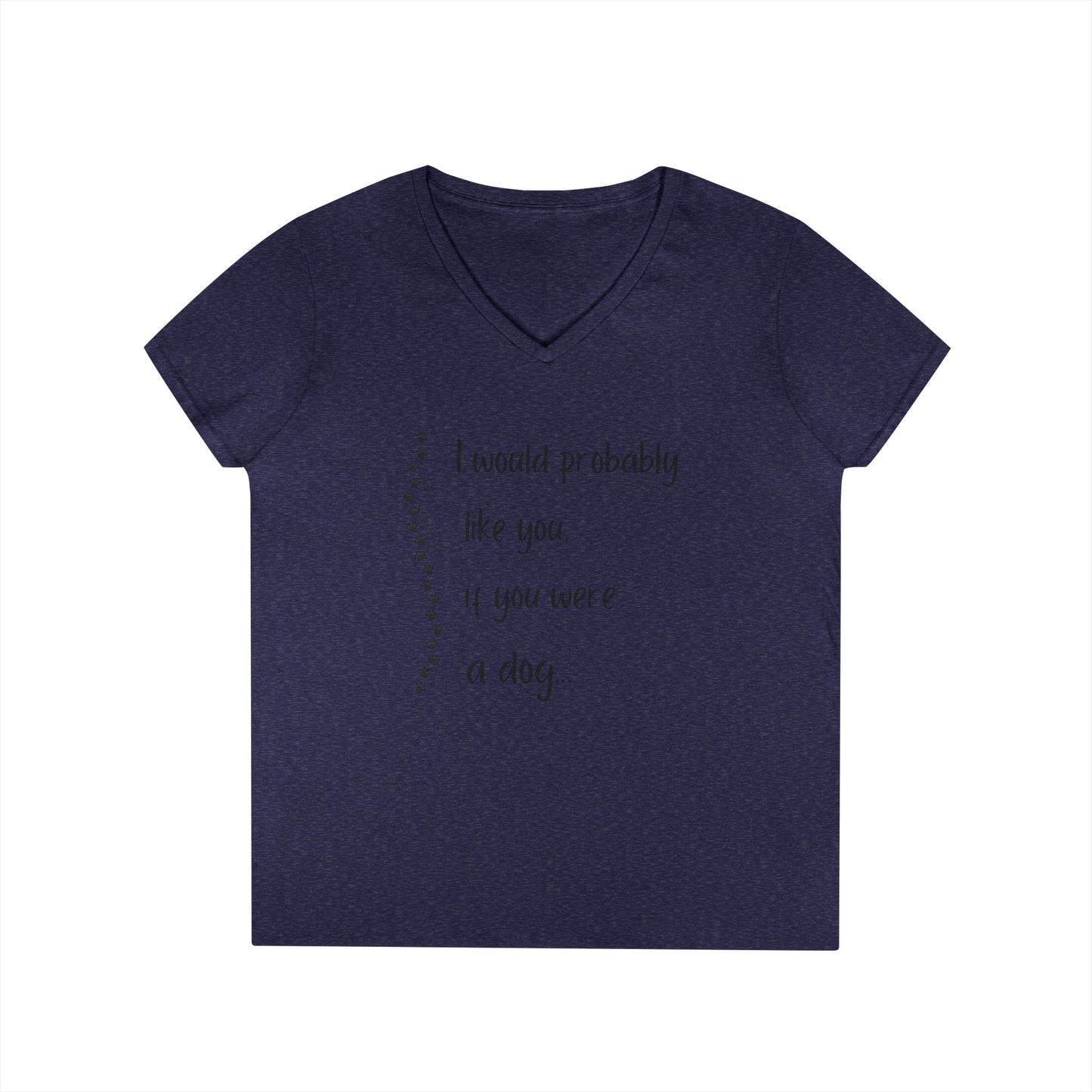Cute Dog Lover V-Neck T-Shirt, Funny Pet Tee, Animal Lover Gift, Casual Everyday Wear, Dog Mom Shirt, Gift for Dog Owners