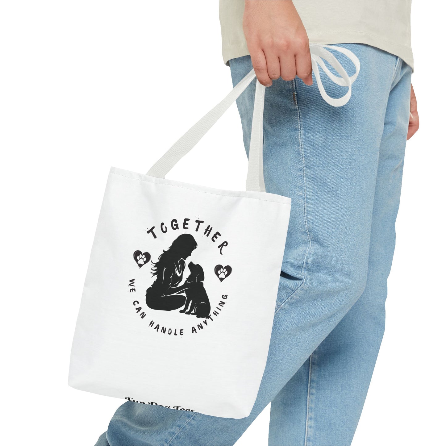 Together We Can Handle Anything Tote Bag - Perfect for Dog Lovers