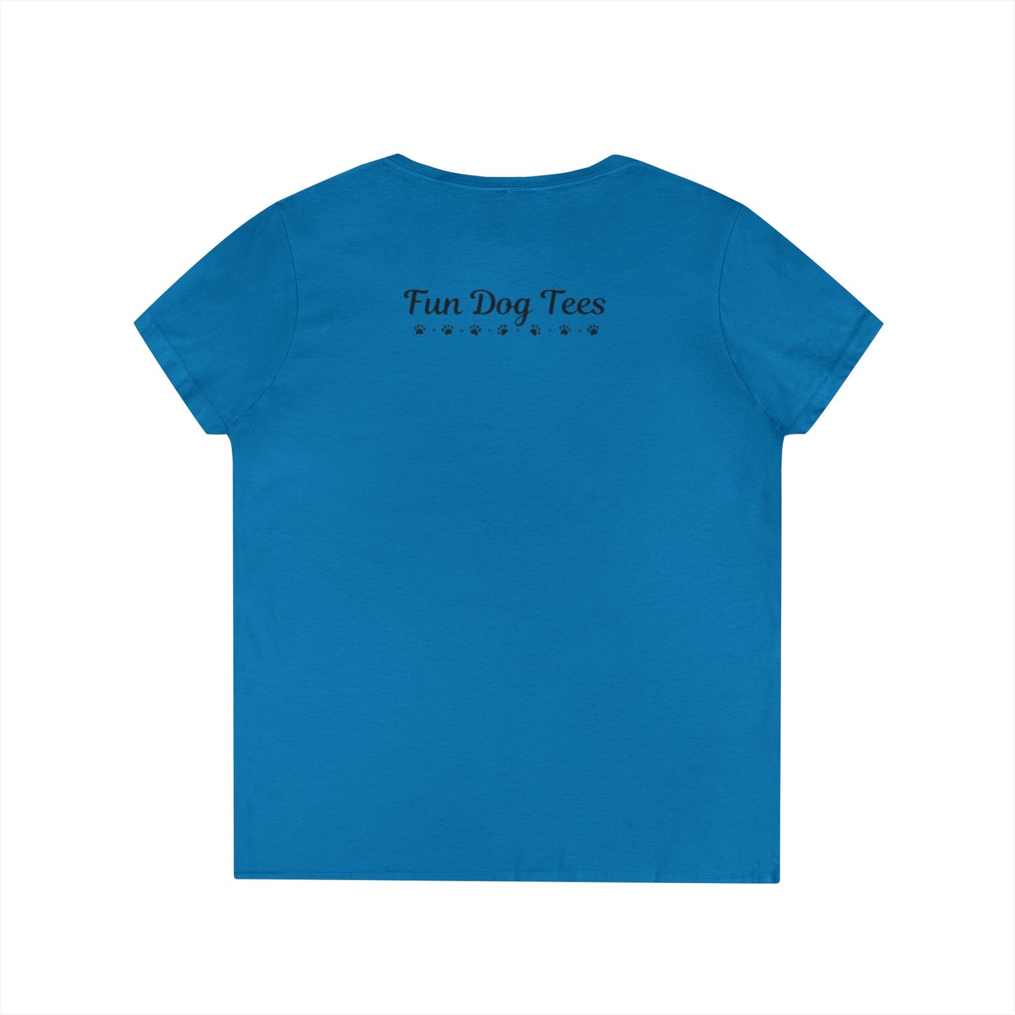 Cute Dog Lover V-Neck T-Shirt, Funny Pet Tee, Animal Lover Gift, Casual Everyday Wear, Dog Mom Shirt, Gift for Dog Owners