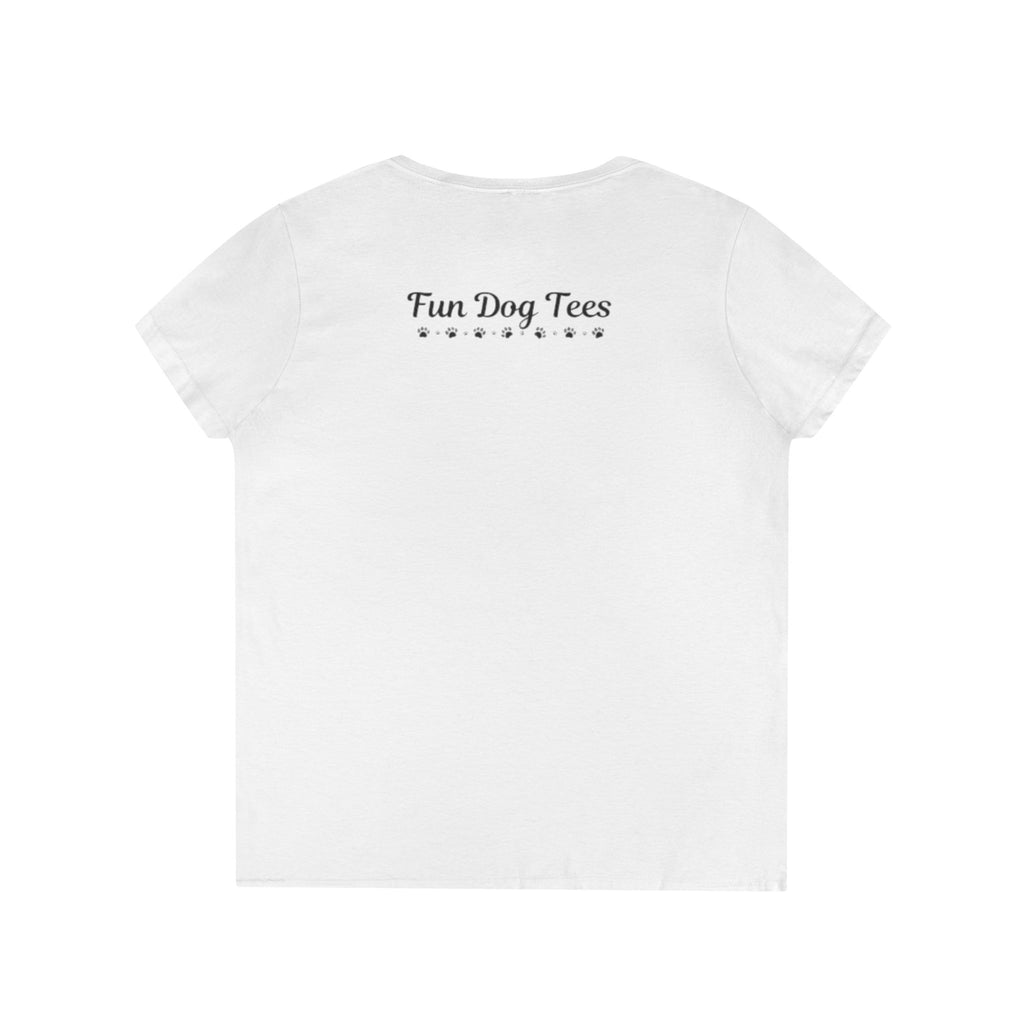 Cute Dog Lover V-Neck T-Shirt, Funny Pet Tee, Animal Lover Gift, Casual Everyday Wear, Dog Mom Shirt, Gift for Dog Owners